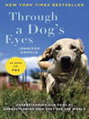 Cover image for Through a Dog's Eyes